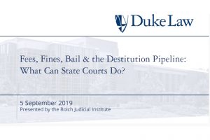 Fees, Fines, Bail & the Destitution Pipeline: What Can State Courts Do?